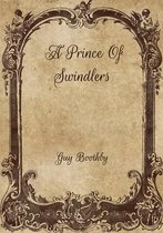 A Prince Of Swindlers