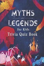 Myths and Legends for Kids