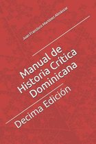 Manual de Historia Critica Dominicana