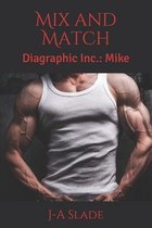 Mix and Match: Diagraphic Inc.