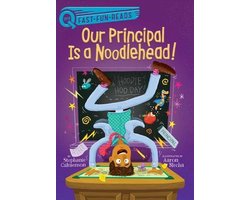 Our Principal Is a Noodlehead!