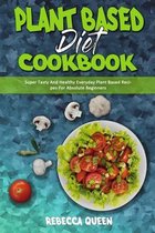 Plant Based Diet Cookbook