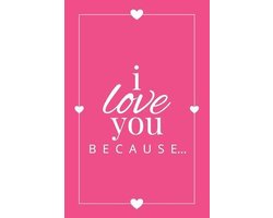 Gift Books- I Love You Because