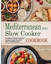 Mediterranean Diet Slow Cooker Cookbook