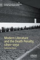 Palgrave Studies in Literature, Culture and Human Rights- Modern Literature and the Death Penalty, 1890-1950