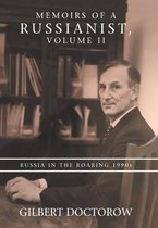 Memoirs of a Russianist, Volume Ii