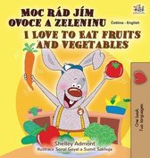 Czech English Bilingual Collection- I Love to Eat Fruits and Vegetables (Czech English Bilingual Book for Kids)