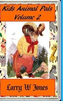 Kids Animal Pals Volume 2