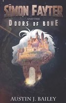 Simon Fayter and the Doors of Bone