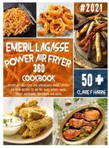 Emeril Lagasse Power Air Fryer 360 Cookbook