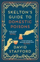 Skelton's Casebook 1 - Skelton's Guide to Domestic Poisons