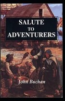 Salute to Adventurers-Original Classic Edition(Annotated)