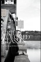 Grief Colored Glasses