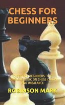 Chess for Beginners: Chess for Beginners