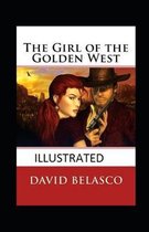 The Girl of the Golden West Illustrated