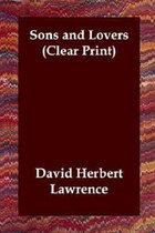 Sons and Lovers Annotated Edition by David Herbert Lawrence