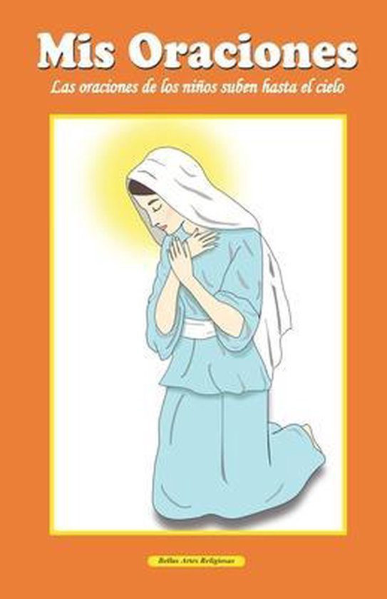 Colección Bellas Artes Religiosas- Mis Oraciones