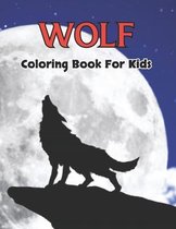 Wolf Coloring Book For Kids