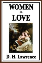 Women in Love Annotated and Illustrated Edition