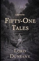 Fifty-One Tales Illustrated