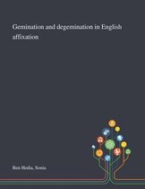 Gemination and Degemination in English Affixation