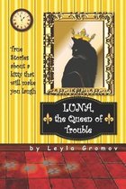 Luna, the Queen of Trouble