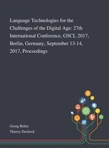 Language Technologies for the Challenges of the Digital Age