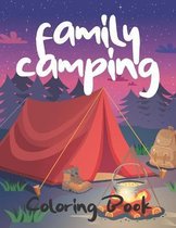 Family Camping Coloring Book