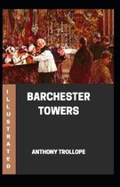 Barchester Towers Illustrated