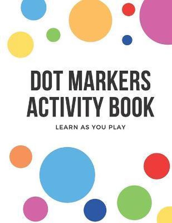 Dot Markers Activity Book, Emma Emily 9798655817715 Boeken