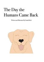 The Day the Humans Came Back