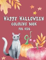 Happy Halloween Coloring Book for Kids