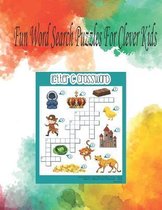 Fun Word Search Puzzles For Clever Kids