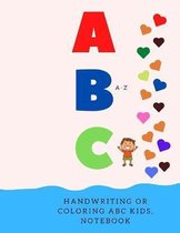 Handwriting or Coloring ABC Kids, Notebook