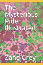 The Mysterious Rider Illustrated