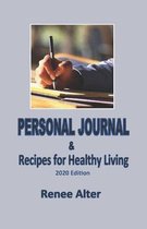 Personal Journal & Recipes for Health Living