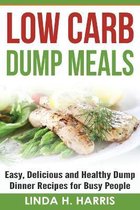 Low Carb Dump Meals