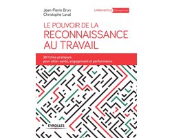 Le pouvoir de la reconnaissance au travail