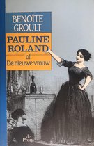 Pauline roland de nieuwe vrouw