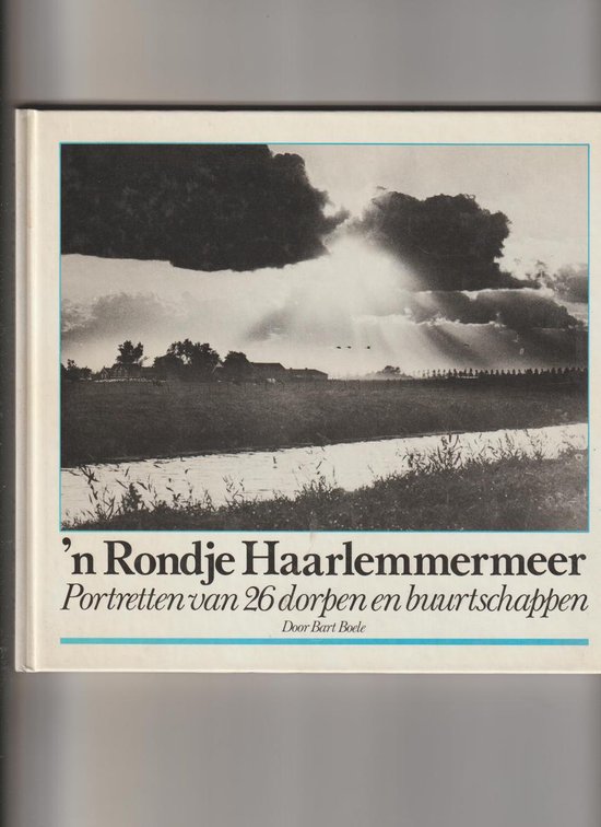 9789064550430 - Rondje haarlemmermeer