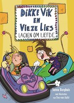 Dikke Vik en vieze Lies 3 - Dikke Vik en Vieze Lies lachen om liefde