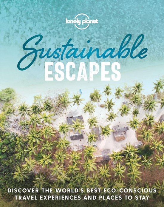 Lonely Planet - Lonely Planet Sustainable Escapes - cover