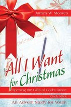 All I Want For Christmas Youth Study