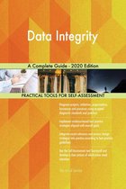 Data Integrity A Complete Guide - 2020 Edition