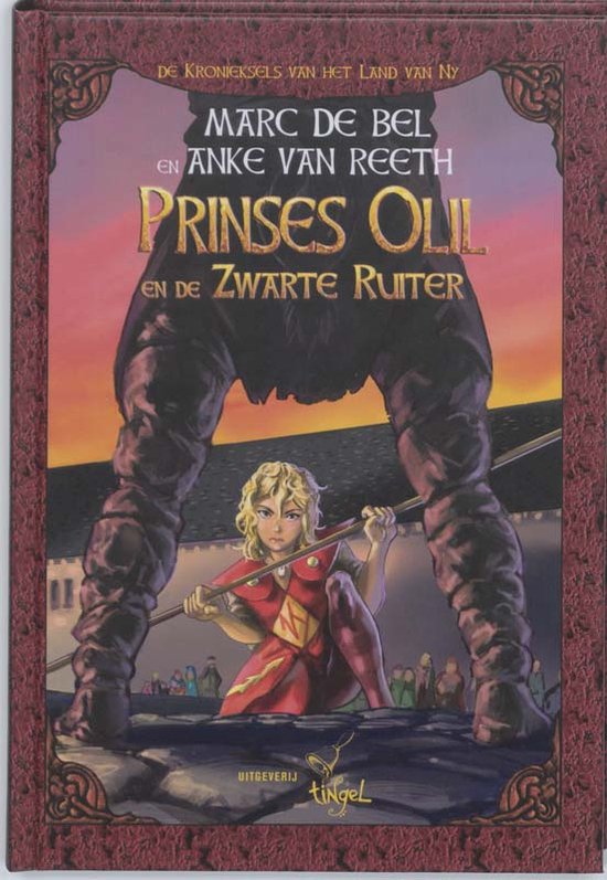 Cover van het boek 'Prinses Olil en de zwarte ridder' van M. de Bel