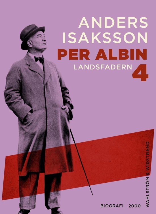 Per Albin 4 - Per Albin 4 : Landsfadern - cover