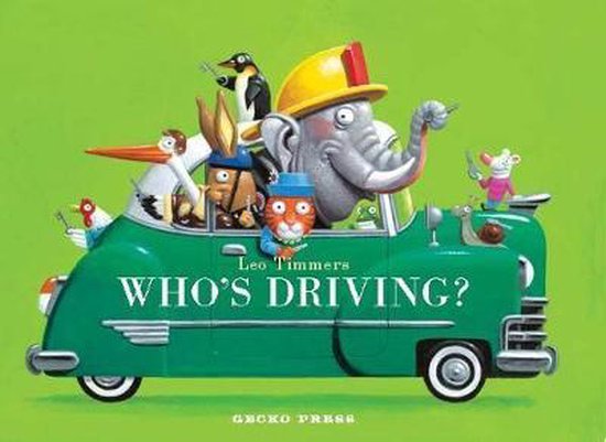 Boek 'Who's Driving?' met een olifant met gele helm op de bestuurdersstoel van een groene auto, met andere dieren.