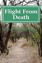 Flight from Death