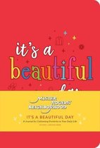 Mister Rogers' Neighborhood: It's a Beautiful Day: A Journal for Cultivating Positivity in Your Daily Life
