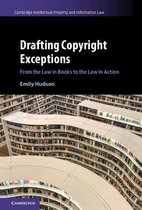 Cambridge Intellectual Property and Information Law 51 - Drafting Copyright Exceptions